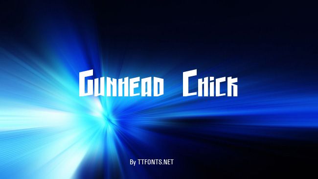 Gunhead Chick example